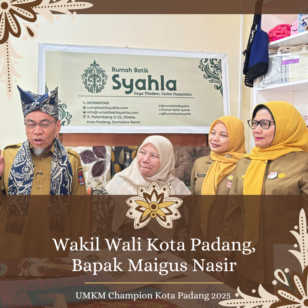 Wakil Wali Kota Padang, Bapak Maigus Nasir, berkesempatan mengunjungi langsung stand Rumah Batik Syahla.